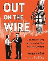 Book Cover for Out on the Wire by Jessica Abel