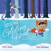 Book Cover for Little Red Gliding Hood by Tara Lazar