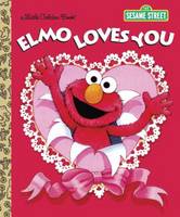 Book Cover for Elmo Loves You! by Sarah Albee, Maggie Swanson