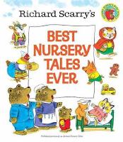 Book Cover for Richard Scarry's Best Nursery Tales Ever by Richard Scarry