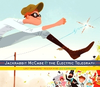 Book Cover for Jackrabbit McCabe and the Electric Telegraph by Lucy Margaret Rozier