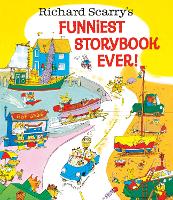 Book Cover for Richard Scarry's Funniest Storybook Ever! by Richard Scarry