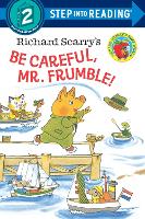 Book Cover for Richard Scarry's Be Careful, Mr. Frumble! by Richard Scarry