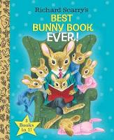 Book Cover for Richard Scarry's Best Bunny Book Ever! by Richard Scarry