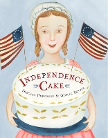 Book Cover for Independence Cake by Deborah Hopkinson