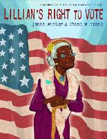 Book Cover for Lillian's Right to Vote by Jonah Winter