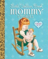 Book Cover for Little Golden Book Mommy Stories by Jean Cushman, Sharon Kane, Margo Lundell