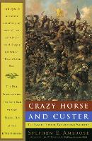 Book Cover for Crazy Horse and Custer by Stephen E. Ambrose