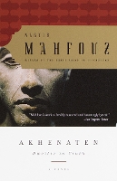 Book Cover for Akhenaten by Naguib Mahfouz