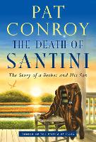 Book Cover for The Death of Santini by Pat Conroy