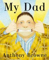 Book Cover for My Dad by Anthony Browne