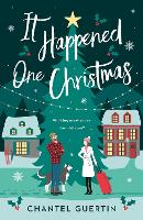 Book Cover for It Happened One Christmas by Chantel Guertin
