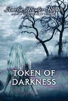 Book Cover for Token of Darkness by Amelia Atwater-Rhodes