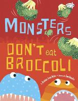 Book Cover for Monsters Don't Eat Broccoli by Barbara Jean Hicks