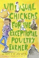 Book Cover for Unusual Chickens for the Exceptional Poultry Farmer by Kelly Jones