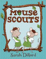 Book Cover for Mouse Scouts by Sarah Dillard