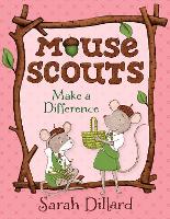 Book Cover for Mouse Scouts: Make A Difference by Sarah Dillard