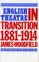 Book Cover for English Theatre in Transition by James Woodfield