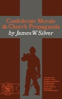 Book Cover for Confederate Morale and Church Propaganda by James W. Silver
