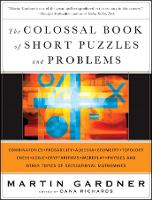 Book Cover for The Colossal Book of Short Puzzles and Problems by Martin Gardner