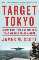 Book Cover for Target Tokyo by James M. Scott