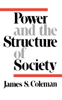 Book Cover for Power and the Structure of Society by James S. Coleman