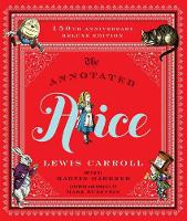 Book Cover for The Annotated Alice by Lewis Carroll