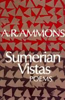 Book Cover for Sumerian Vistas by A. R. Ammons