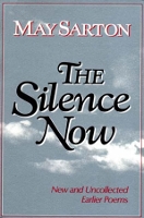 Book Cover for The Silence Now by May Sarton