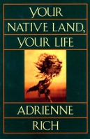 Book Cover for Your Native Land, Your Life by Adrienne Rich