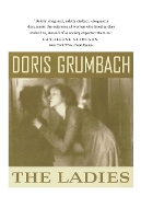 Book Cover for The Ladies by Doris Grumbach