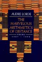 Book Cover for The Marvelous Arithmetics of Distance by Audre Lorde