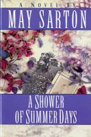 Book Cover for A Shower of Summer Days by May Sarton