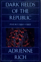 Book Cover for Dark Fields of the Republic by Adrienne Rich