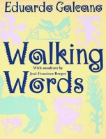 Book Cover for Walking Words by Eduardo Galeano