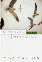 Book Cover for A Private Mythology by May Sarton