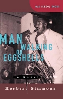 Book Cover for Man Walking on Eggshells by Herbert Simmons