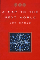 Book Cover for A Map to the Next World by Joy Harjo