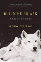 Book Cover for Build Me an Ark by Brenda Peterson