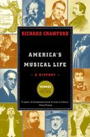 Book Cover for America's Musical Life by Richard (University of Michigan) Crawford