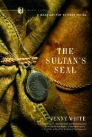 Book Cover for The Sultan's Seal by Jenny (Boston University) White