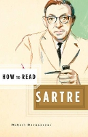 Book Cover for How to Read Sartre by Robert Bernasconi