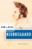 Book Cover for How to Read Kierkegaard by John D. Caputo