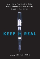 Book Cover for Keep It Real by Lee (Arizona State University) Gutkind