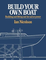 Book Cover for Build Your Own Boat by Ian Nicolson