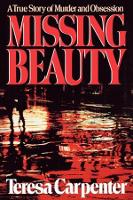 Book Cover for Missing Beauty by Teresa Carpenter