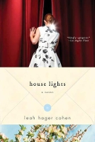 Book Cover for House Lights by Leah Hager Cohen