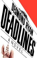 Book Cover for Deadlines by Desmond Ryan