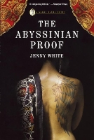 Book Cover for The Abyssinian Proof by Jenny (Boston University) White