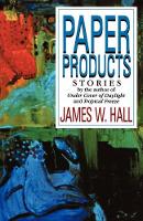 Book Cover for Paper Products by James W. Hall